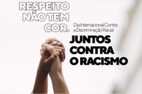 Dia Internacional contra a Discriminação Racial reforça necessidade de luta contra preconceito